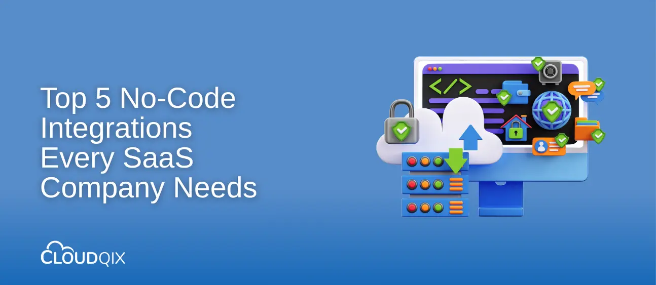No-Code Integrations Every SaaS Company Needs